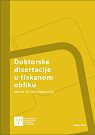 Doktorske disertacije u tiskanom obliku − upute za katalogizaciju u bibliografskom formatu MARC 21