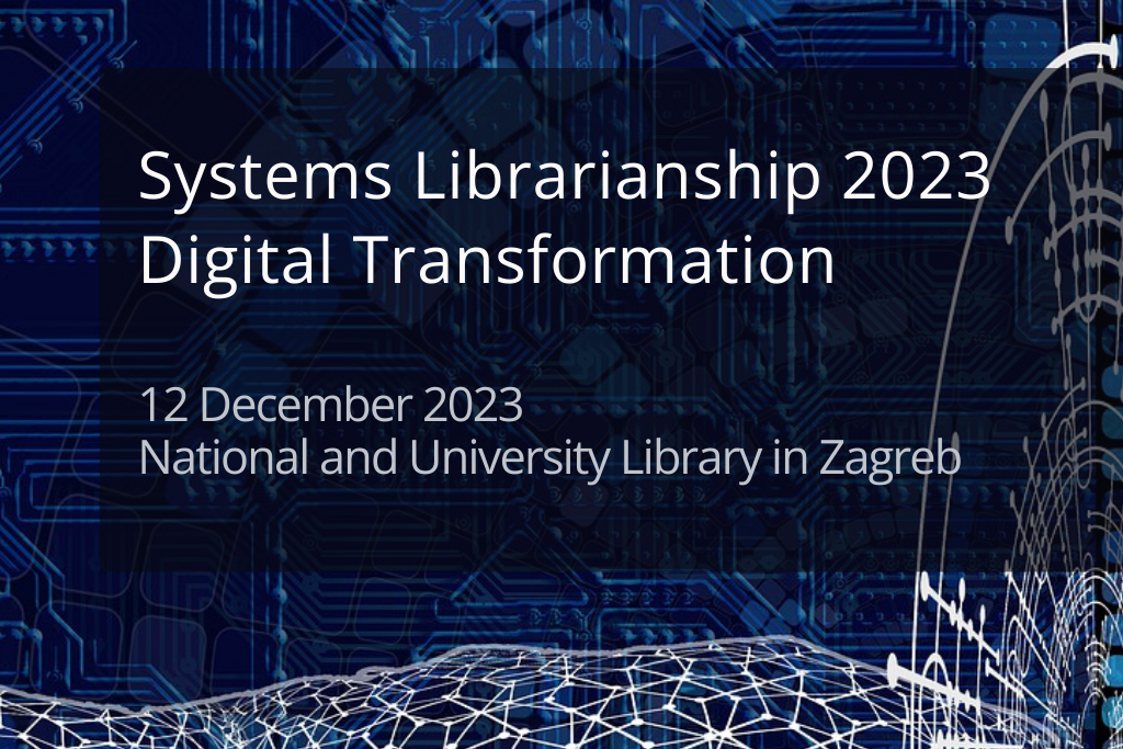 “Digital Transformation”: NSK hosts Systems Librarianship Conference 2023 The visual identity of Systems Librarianship NSK Conference 2023, themed “Digital Transformation”.