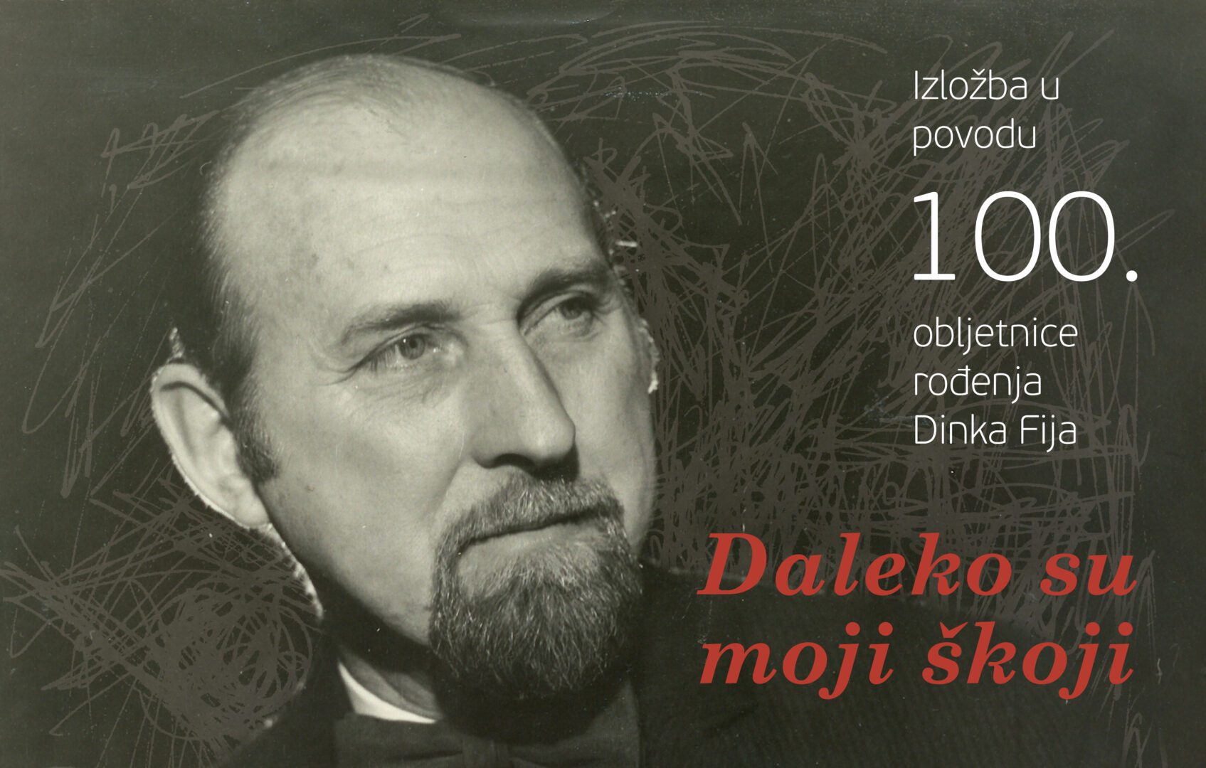 Exhibition celebrating legacy of maestro Dinko Fio on view at NSK by 19 Apr 2024 Segment of a poster for the NSK exhibition spotlighting maestro Dinko Fio.